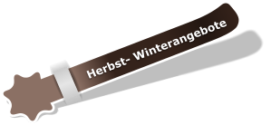 Herbst- Winterangebote